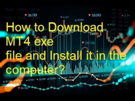 mt4 exe download.
